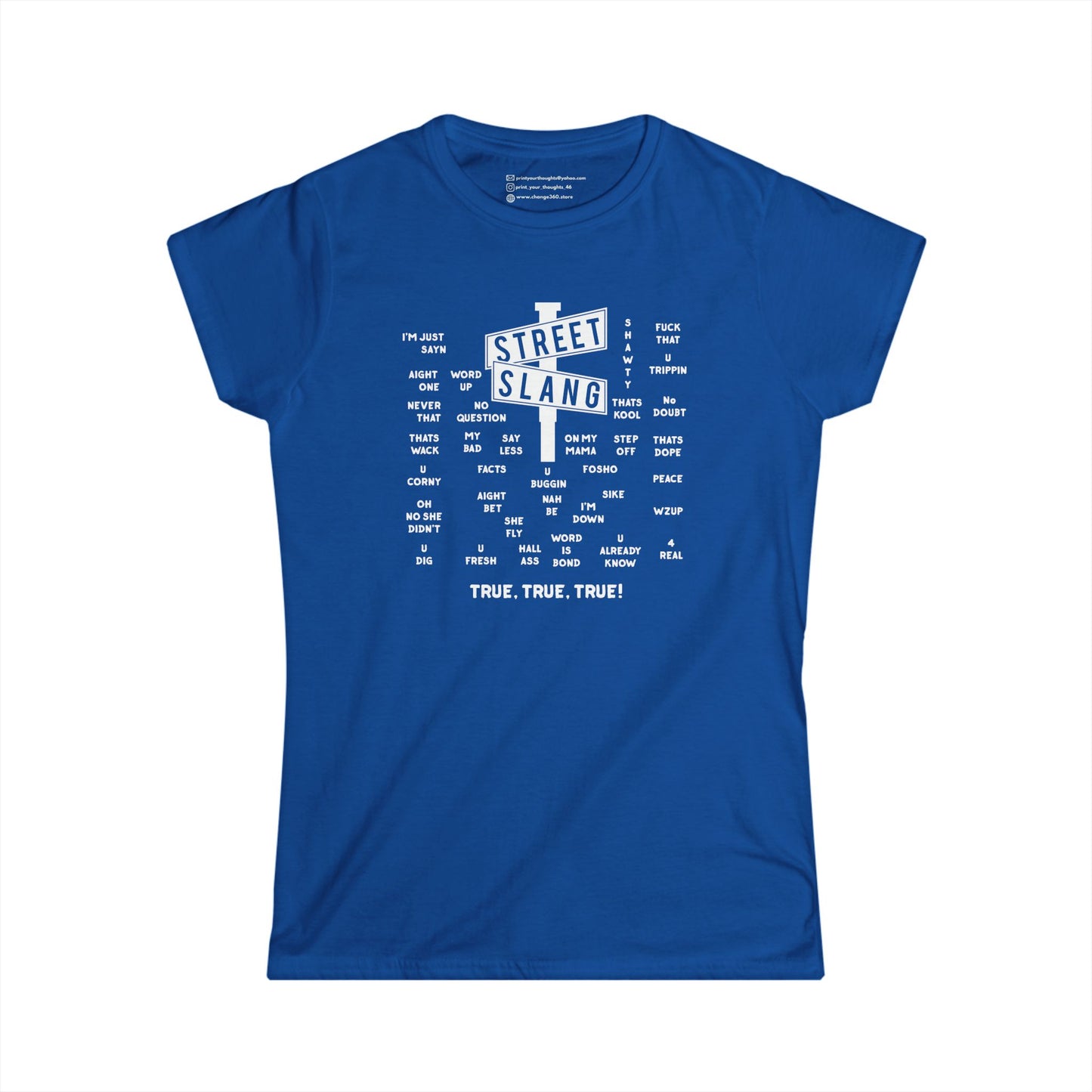 STREET SLANG | WOMEN SOFT FITTED TEE